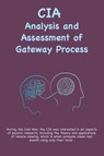 CIA Analysis and Assessment of Gateway Process - Wayne M McDonnell - 9781963956030