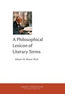 A Philosophical Lexicon of Literary Terms - Johann M. Moser - 9781964001241