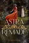 Lowham, E: Astra Remade - Elizabeth Lowham - 9781964042008