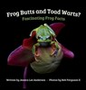 Frog Butts and Toad Warts? Fascinating Frog Facts - Jessica Lee Anderson - 9781964078137