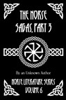 The Norse Sagas, Part 3 - Anonymous - 9781964170312