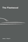 The Fleetwood - James L Pulley - 9781964222028