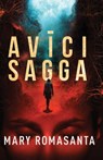 Romasanta, M: Avici Sagga - Mary Romasanta - 9781964642123