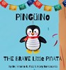 Pinguino The Brave Little Pinata - Antonio R. Paiz ; Mary Romasanta - 9781964642161