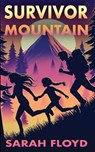 Survivor Mountain - Sarah Floyd - 9781964885445