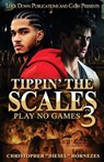 Tippin' The Scales 3 - Christopher Hornezes - 9781965448939