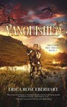 Vanquished - Erica Rose Eberhart - 9781965648834