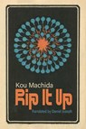 Rip It Up - Kou Machida ; Daniel Joseph - 9781965874141