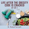 Life After the Obesity Code is Cracked - Richard Torricelli - 9781965950135