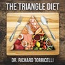 The Triangle Diet - Richard Torricelli - 9781965950616
