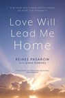 Love Will Lead Me Home - Reinee Pasarow - 9781966608493