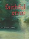 Faithful Error - Louise Louise Garrido - 9781966618003