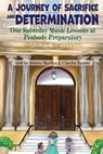 A Journey of Sacrifice and Determination - Marilyn Barber - 9781967006311
