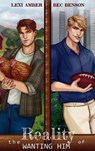 The Reality of Wanting Him - Amber ; Bec Benson - 9781967235070