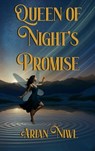 Queen of Night's Promise - Arian Niwl - 9781967289004