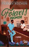 Forever's Promise - Farrah Rochon - 9781967565221