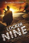 Locker Nine - Franklin Horton - 9781967582020