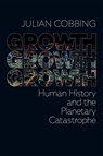 Growth Growth Growth - Julian Cobbing - 9781967673001