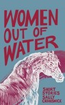 Women Out of Water - Sally Cranswick - 9781967673568