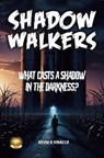 Shadow Walkers - Kevin B. DiBacco - 9781967888276