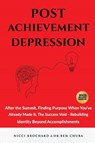 Post-Achievement Depression - Ben Chuba ; Nicci Brochard - 9781969703065