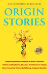 Origin Stories - Ben Chuba ; Brochard - 9781969703164