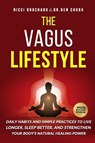 The Vagus Lifestyle - Ben Chuba ; Nicci Brochard - 9781969703195