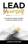 Lead Yourself - Janek Pfeifer - 9781969826665