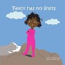 Favor Has No Limits - Blessing Nwosu - 9781970079371