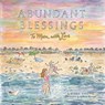 Abundant Blessings - Debbie Violette - 9781970735147