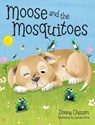 Moose and the Mosquitoes - Donna Chisum - 9781970735154