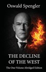The Decline of the West - Oswald Spengler - 9781970784077