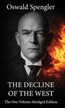 The Decline of the West - Oswald Spengler - 9781970784084