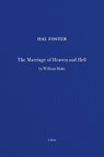 The Marriage of Heaven and Hell / Hal Foster - William Blake ; Hal Foster - 9781971559155