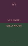 Vile Bodies - Evelyn Waugh - 9781971559469
