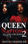 Queen Of Naptown 2 - Keith Chandler - 9781971770062
