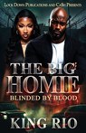 The Big Homie - King Rio - 9781971770307