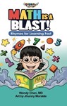 Math Is A Blast - Wendy Chen - 9781971957029