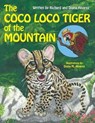 The Coco Loco Tiger of the Mountain - ALVAREZ,  Diana ; Alvarez, Richard - 9781973637486