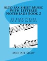 Alto Sax Sheet Music With Lettered Noteheads Book 2 - Michael Shaw - 9781973770046