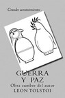 Guerra y Paz (Spanish) Edition - Leon Tolstoi - 9781974130627