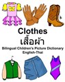 English-thai Clothes Bilingual Children’s Picture Dictionary - CARLSON,  Richard, Jr. - 9781974515479