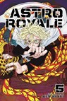 Astro Royale, Vol. 5 - Ken Wakui - 9781974761975