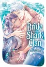Bride of the Shark Clan - Satomichi - 9781974762767