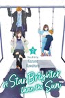 A Star Brighter than the Sun, Vol. 7 - Kazune Kawahara - 9781974765270
