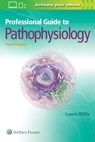 Professional Guide to Pathophysiology - LAURA,  MSN, APRN, FNP-C, DNPs Willis - 9781975107697