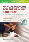 Manual Medicine for the Primary Care Team:  A Hands-On Approach - DR. FRANK J.,  MD Domino - 9781975111472