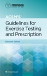 ACSM's Guidelines for Exercise Testing and Prescription - Gary Liguori ; American College of Sports Medicine (ACSM) - 9781975150198
