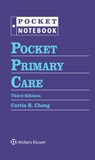Pocket Primary Care - Dr. Curtis R. Chong - 9781975183585