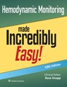 Hemodynamic Monitoring Made Incredibly Easy! - Rose Knapp - 9781975235956